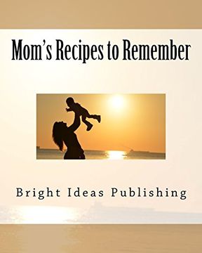 portada Mom's Recipes to Remember (in English)
