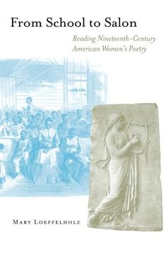 portada From School to Salon: Reading Nineteenth-Century American Women's Poetry (en Inglés)