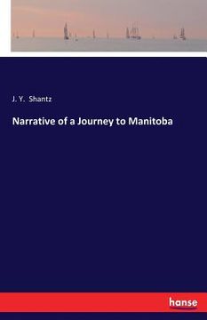 portada Narrative of a Journey to Manitoba (en Inglés)