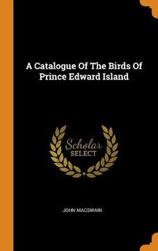 portada A Catalogue of the Birds of Prince Edward Island 