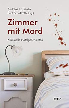 portada Zimmer mit Mord: Kriminelle Hotelgeschichten (en Alemán)