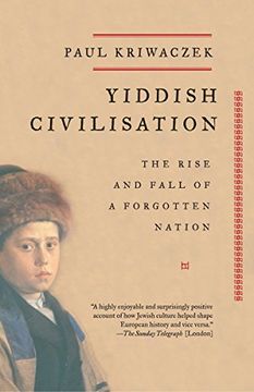portada Yiddish Civilisation: The Rise and Fall of a Forgotten Nation (Vintage) (en Inglés)