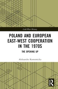 portada Poland and European East-West Cooperation in the 1970S 