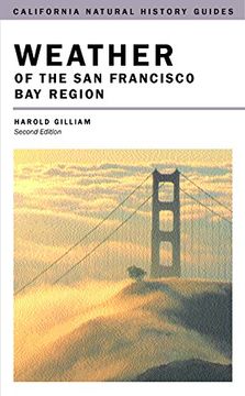 portada Weather of the san Francisco bay Region (California Natural History Guides, no. 63) (en Inglés)