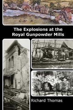 portada The Explosions at the Royal Gunpowder Mills (in English)