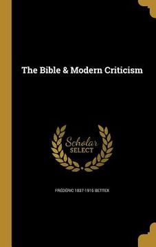 portada The Bible & Modern Criticism