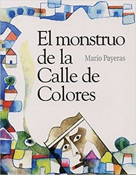 portada El Monstruo de la Calle de Colores (in Spanish)