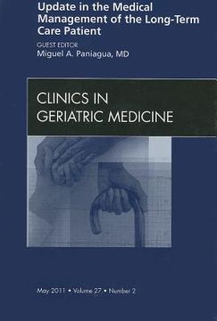 portada Update in the Medical Management of the Long Term Care Patient, an Issue of Clinics in Geriatric Medicine: Volume 27-2