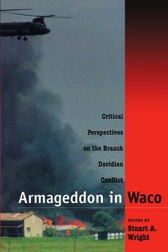 portada Armageddon in Waco: Critical Perspectives on the Branch Davidian Conflict 