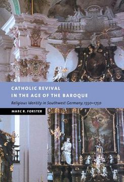 portada Catholic Revival in the age of the Baroque: Religious Identity in Southwest Germany, 1550-1750 (New Studies in European History) (en Inglés)