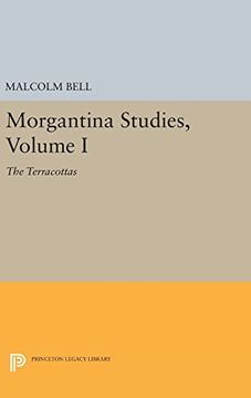 portada Morgantina Studies, Volume I: The Terracottas (Princeton Legacy Library)