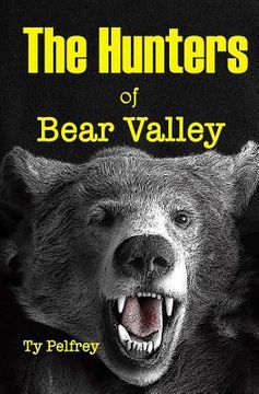 portada Hunters of Bear Valley (en Inglés)