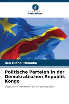 portada Politische Parteien in der Demokratischen Republik Kongo (en Alemán)