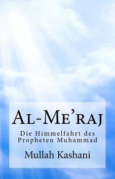 portada Al-Me'raj: Die Himmelfahrt Des Propheten Muhammad (en Alemán)