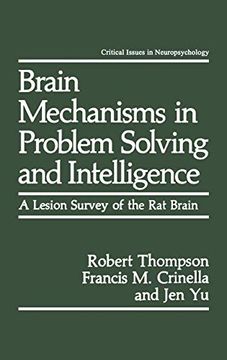 portada Brain Mechanisms in Problem Solving and Intelligence: A Lesion Survey of the rat Brain (Critical Issues in Neuropsychology) (in English)