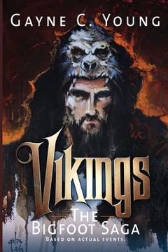 portada Vikings: The Bigfoot Saga (en Inglés)