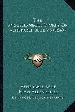 portada the miscellaneous works of venerable bede v5 (1843) (en Inglés)