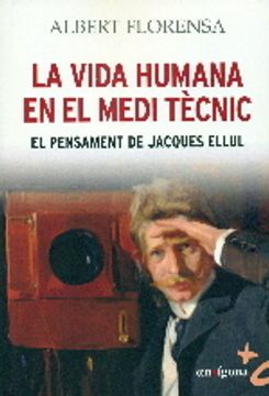portada Vida Humana En El Medi Tecnic (in Catalá)