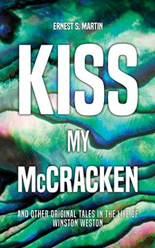 portada Kiss My McCracken: and other original tales in the life of Winston Weston 