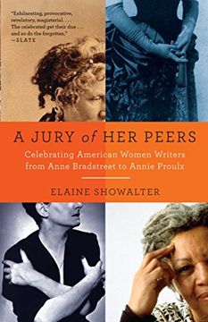 portada A Jury of her Peers: American Women Writers From Anne Bradstreet to Annie Proulx (en Inglés)