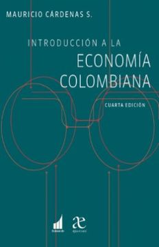 portada Introducción a la Economía Colombiana 4 edicion (in Spanish)