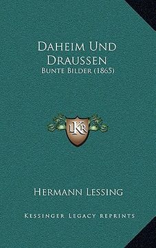 portada Daheim Und Draussen: Bunte Bilder (1865) (en Alemán)