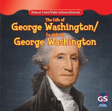 portada the life of george washington / la vida de george washington