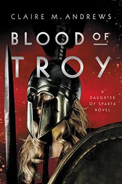 portada Blood of Troy (Daughter of Sparta, 2)