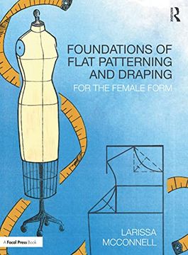 portada Foundations of Flat Patterning and Draping: For the Female Form 