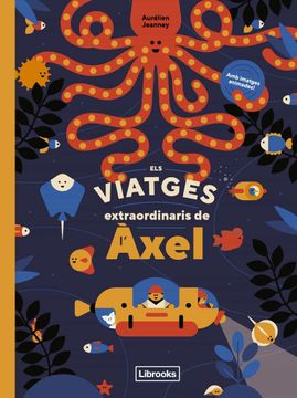 portada Els Viatges Extraordinaris de l Axel (in Catalan)