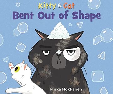 portada Kitty and Cat: Bent out of Shape (Kitty & Cat) (en Inglés)