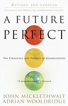 portada A Future Perfect: The Challenge and Promise of Globalization 