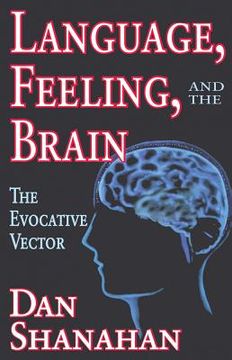 portada language, feeling, and the brain: the evocative vector (en Inglés)