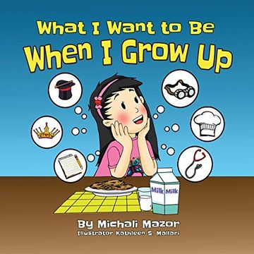 portada What i Want to be When i Grow up (Smart Kids Bright Future) (in English)
