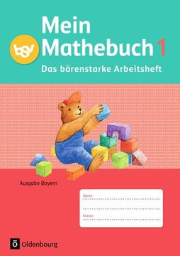 portada Mein Mathebuch 1 - das Bärenstarke Arbeitsheft Ausgabe b für Bayern, Arbeitsheft mit Kartonbeilagen (in German)