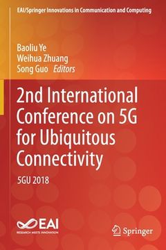 portada 2nd International Conference on 5g for Ubiquitous Connectivity: 5gu 2018
