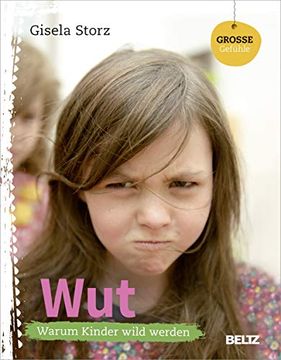 portada Wut: Warum Kinder Wild Werden (Beltz Nikolo) (en Alemán)