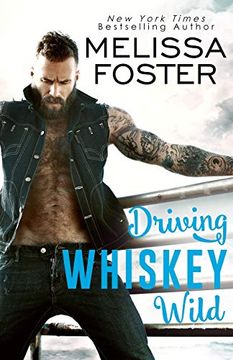 portada Driving Whiskey Wild (The Whiskeys: Dark Knights at Peaceful Harbor) (in English)