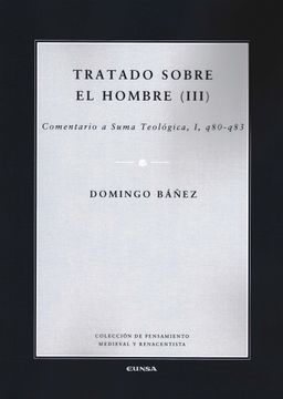portada Tratado Sobre el Hombre Iii: Comentario a Suma Teológica, I,Q78-Q79 (in Spanish)