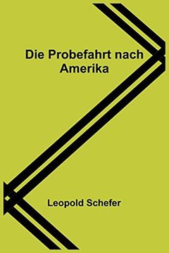 portada Die Probefahrt nach Amerika (in German)