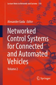 portada Networked Control Systems for Connected and Automated Vehicles: Volume 2 (en Inglés)