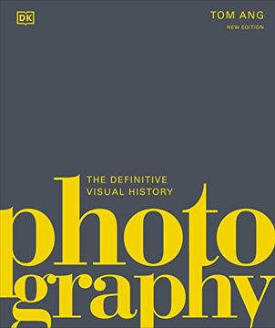portada Photography: The Definitive Visual History (in English)