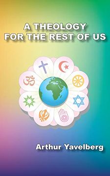 portada A Theology for the Rest of us (in English)