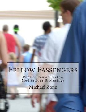 portada Fellow Passengers: Public Transit Poetry, Meditations & Musings (en Inglés)