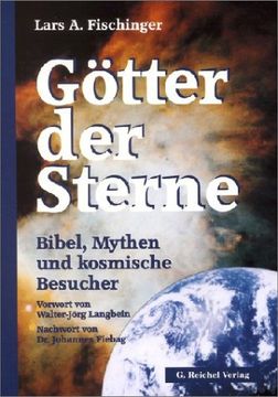portada Götter der Sterne: Bibel, Mythen und kosmische Besucher (en Alemán)