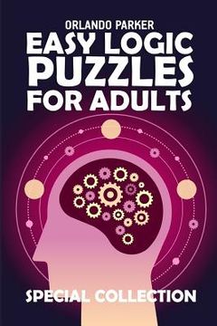 portada Easy Logic Puzzles For Adults: Mintonette Puzzles (en Inglés)