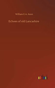 portada Echoes of old Lancashire (en Inglés)