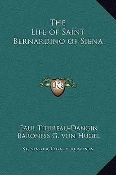 portada the life of saint bernardino of siena (en Inglés)