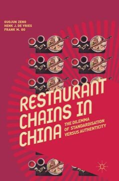 portada Restaurant Chains in China: The Dilemma of Standardisation Versus Authenticity (in English)
