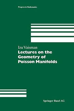 portada Lectures on the Geometry of Poisson Manifolds: 118 (Progress in Mathematics) (en Inglés)
